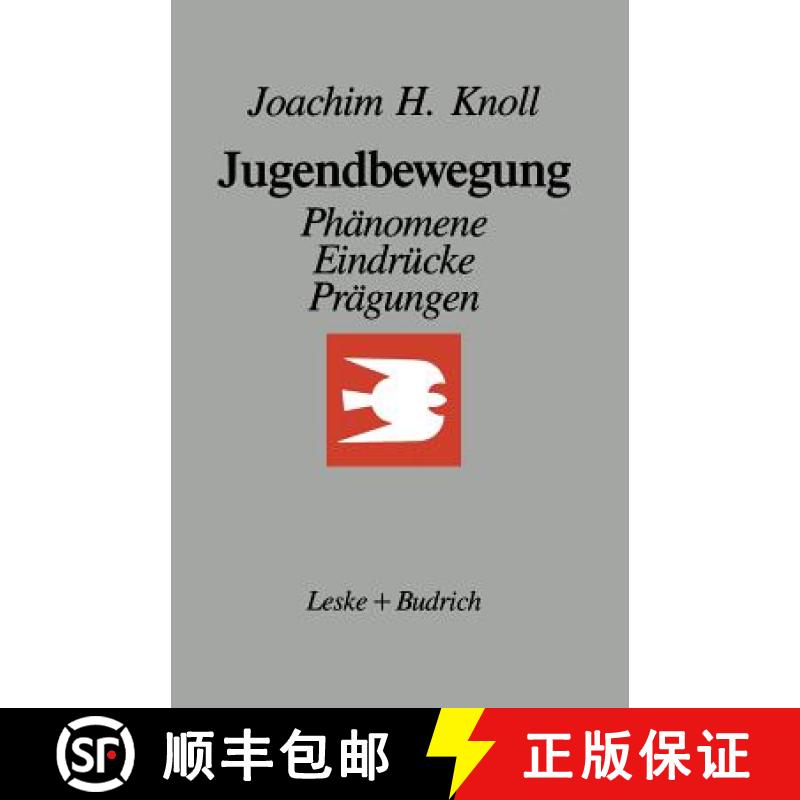 【4周达】Jugendbewegung : Phänomene, Eindrücke, Prägungen Ein Essay [9783810007131]