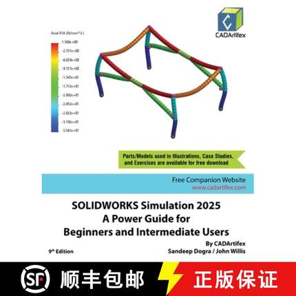 【3-4周达】SOLIDWORKS Simulation 2025: A Power Guide for Beginners and Intermediate Users [9789394074545]