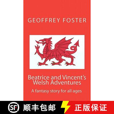 【3-4周达】Beatrice and Vincent's Welsh Adventures: A fantasy story for all ages [9780980531046]
