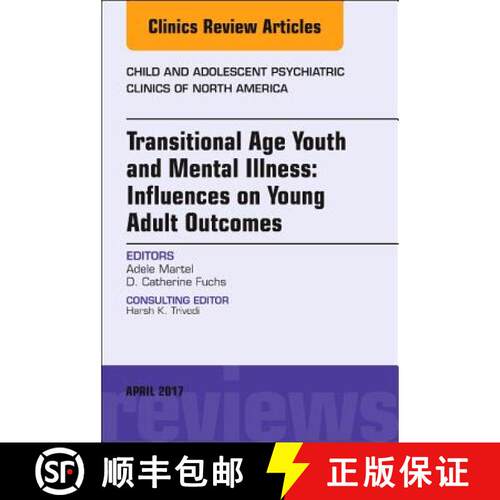 【3-4周达】精装 Transitional Age Youth and Mental Illness: Influences on Young Adult Outcomes, an Iss... [9780323523981]