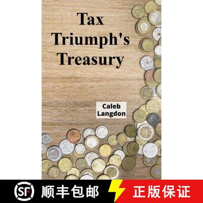 【3-4周达】Tax Triumph's Treasury: Practical approaches to claiming deductions, credits, and maximizi... [9798348595555]