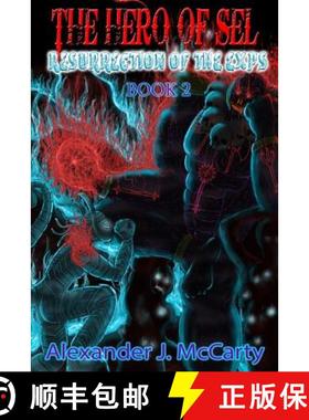 【3-4周达】The Hero of Sel: Resurrection of the Exps [9781943733033]