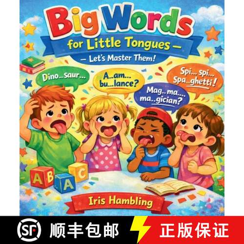 【3-4周达】精装 Big Words for Little Tongues Let's Master Them! [9781639504237]