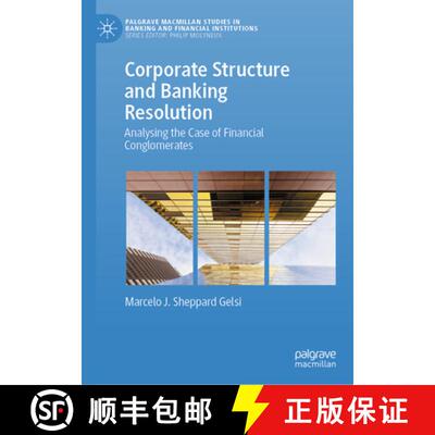 【3-4周达】Corporate Structure and Banking Resolution: Analysing the Case of Financial Conglomerates [9783031599477]