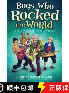 【3-4周达】Boys Who Rocked the World: Heroes from King Tut to Shaun White [9781582703312]