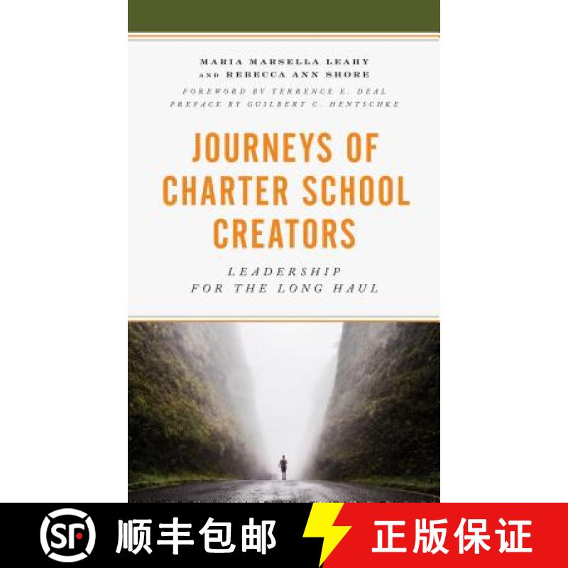 【3-4周达】Journeys of Charter School Creators : Leadership for the Long Haul [9781475847000]