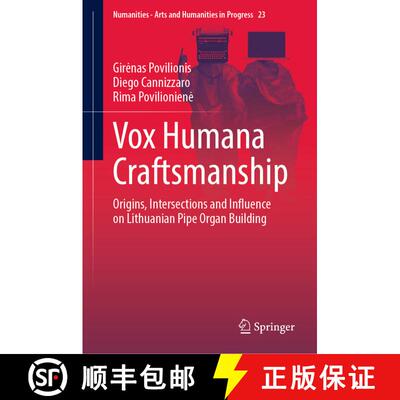 【3-4周达】Vox Humana Craftsmanship: Origins, Intersections and Influence on Lithuanian Pipe Organ Bu... [9783031102899]