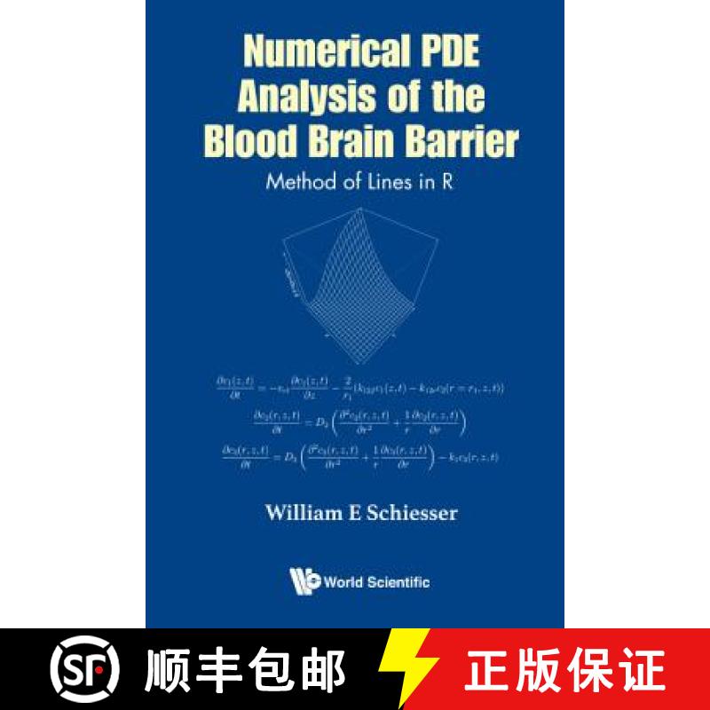 【3-4周达】Numerical Pde Analysis of the Blood Brain Barrier: Method of Lines in R [9789813275799]
