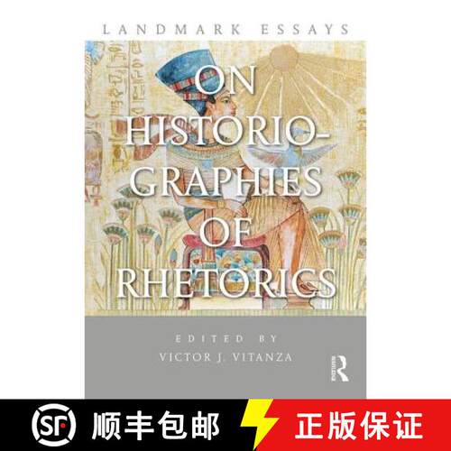 【3-4周达】Landmark Essays on Historiographies of Rhetorics [9781138913288]