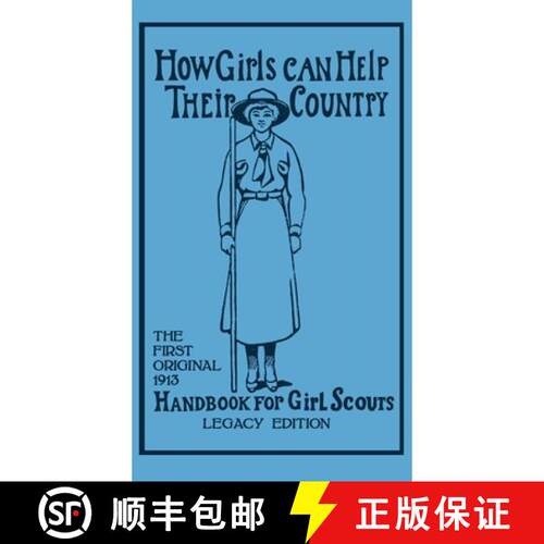 【3-4周达】精装 How Girls Can Help Their Country (Legacy Edition): The First Original 1913 Handbook F... [9781643890128]