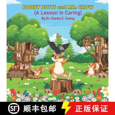 【3-4周达】Bobby Butts and Mr. Crow: A Lesson in Caring [9781585350261]