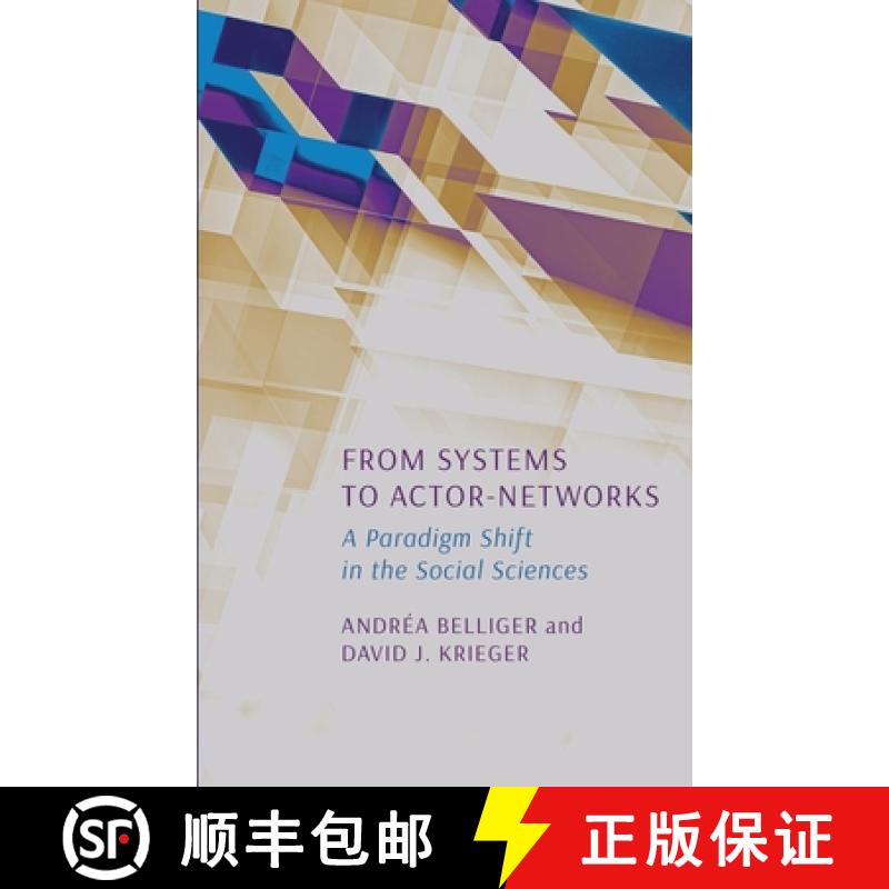 【2-3周达】From Systems to Actor-Networks: A Paradigm Shift in the Social Sciences [9781804413364]