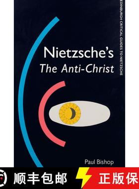 【3-4周达】Nietzsche's the Anti-Christ [9781474430739]