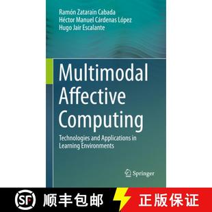 and Computing Applications Environments Multimodal Learning 4周达 9783031325410 Affective Technologies