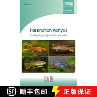 预订 Faszination Aphyos: Prachtkärpflinge Erfolgreich Halten und Züchten [Fascinating Aphyos: Succe... [9783894320010]