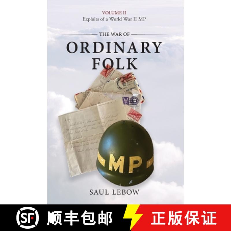 【2-3周达】The War of Ordinary Folk: Exploits of a World War II MP 2024 [9798987976869]