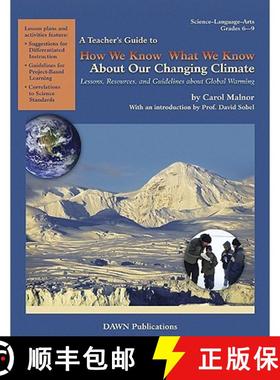【3-4周达】A Teacher's Guide to How We Know What We Know about Our Changing Climate: Lessons, Resourc... [9781584691051]