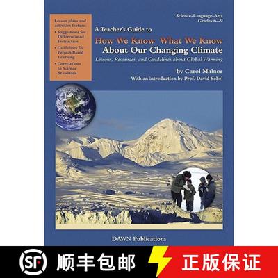 【3-4周达】A Teacher's Guide to How We Know What We Know about Our Changing Climate: Lessons, Resourc... [9781584691051]