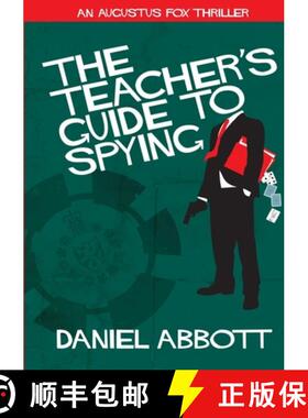 预订 The Teacher's Guide To Spying [9781291730531]