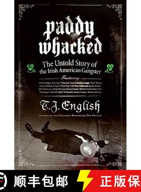 【3-4周达】Paddy Whacked: The Untold Story of the Irish American Gangster [9780060590031]