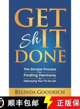 【3-4周达】Get It Done: The Simple Process for Finding Harmony by Destroying Your To-Do List [9781732392892]