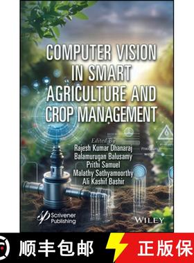 【3-4周达】Computer Vision for Smart Agriculture and Crop Man agement [9781394186297]