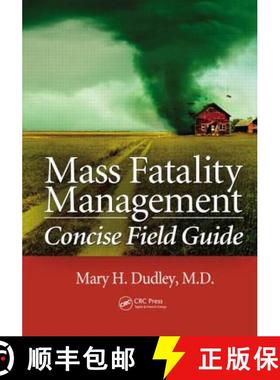 【3-4周达】Mass Fatality Management Concise Field Guide [9781466557253]