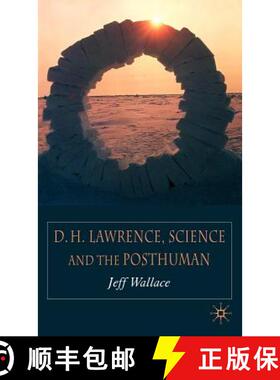 【3-4周达】D.H. Lawrence, Science and the Posthuman [9781403942326]