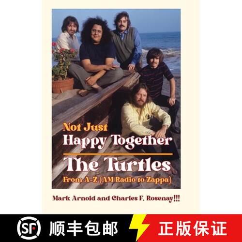 【3-4周达】精装 Not Just Happy Together: The Turtles From A-Z (AM Radio to Zappa) [9781958727225]