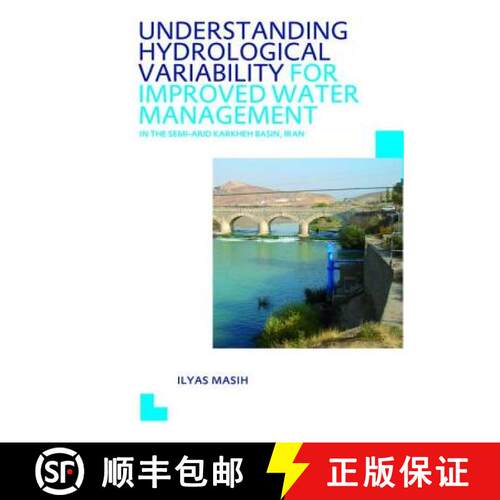 【3-4周达】精装 Understanding Hydrological Variability for Improved Water Management in the Semi-Arid... [9781138474536]