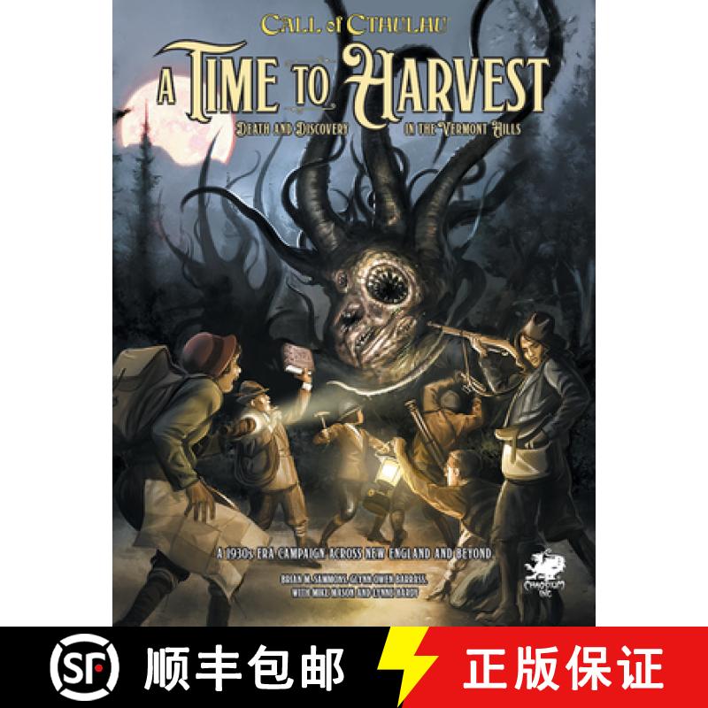 【3-4周达】A Time to Harvest: A Beginner Friendly Campaign for Call of Cthulhu [9781568823836]