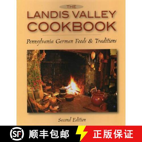 【3-4周达】精装 The Landis Valley Cookbook: Pennsylvania German Foods & Traditions [9780811704670]