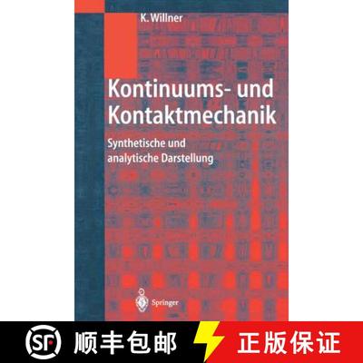 【3-4周达】Kontinuums- und Kontaktmechanik : Synthetische und analytische Darstellung [9783642628252]
