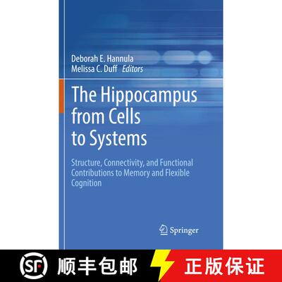 【3-4周达】The Hippocampus from Cells to Systems : Structure, Connectivity, and Functional Contributi... [9783319843933]