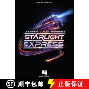 【3-4周达】Andrew Lloyd Webber's Starlight Express: Piano/Vocal Selections [9798350153408]