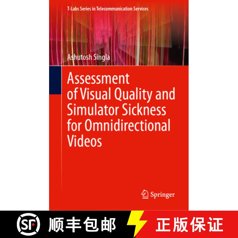 【3-4周达】Assessment of Visual Quality and Simulator Sickness for Omnidirectional Videos [9783031499876]
