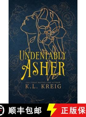 预订 Undeniably Asher ~ Special Edition Cover: The Colloway Brothers (Book 2) [9781943443338]