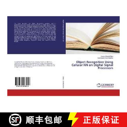 预订 Object Recognition Using Cellular NN on Digital Signal Processors [9783330018419]