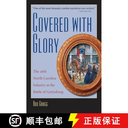 预订 Covered with Glory: The 26th North Carolina Infantry at the Battle of Gettysburg [9780807871409]