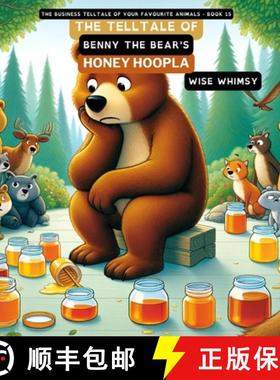 【3-4周达】The Telltale of Benny the Bear's Honey Hoopla [9798869170262]
