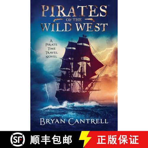 【3-4周达】Pirates of the Wild West: A Time Travel Sea Adventure with a Western Twist [9798987950111]