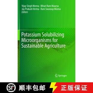 【3-4周达】Potassium Solubilizing Microorganisms for Sustainable Agriculture [9788132238331]