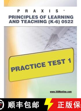 预订 Praxis Principles of Learning and Teaching (K-6) 0522 Practice Test 1 [9781607871293]