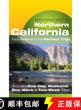 【3-4周达】Open Road's Best of Northern California: Your Passport to the Perfect Trip! and Includes O... [9781593601027]