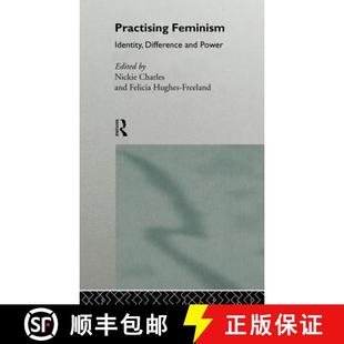 Practising Feminism Identity Power 4周达 Difference 9780415111089