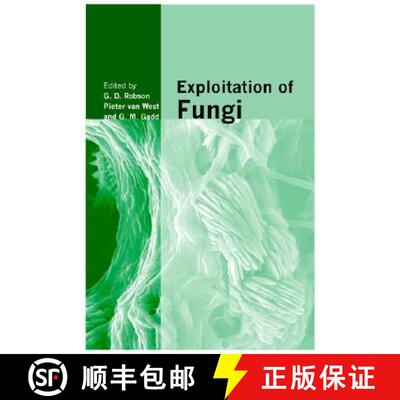 预订 Exploitation of Fungi: Symposium of the British Mycological Society Held at the University of Ma... [9780521859356]