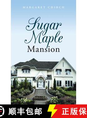 【3-4周达】Sugar Maple Mansion [9781462410309]