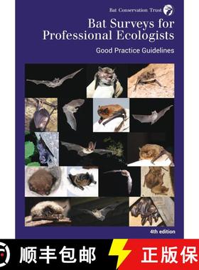 【3-4周达】Bat Surveys for Professional Ecologists (Edition: 4) (Edition: 4) (Edition: 4) (Edition: 4) [9781739512606]