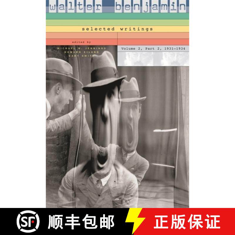 【3-4周达】Walter Benjamin: Selected Writings, Volume 2: Part 2: 1931-1934 [9780674017467]