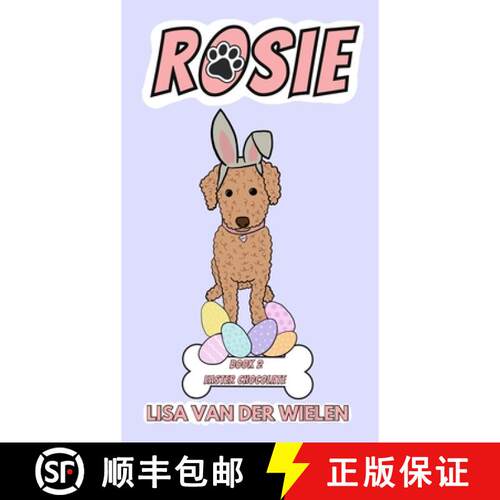 【3-4周达】精装 Rosie: Book 2: Easter Chocolate [9781763534452]